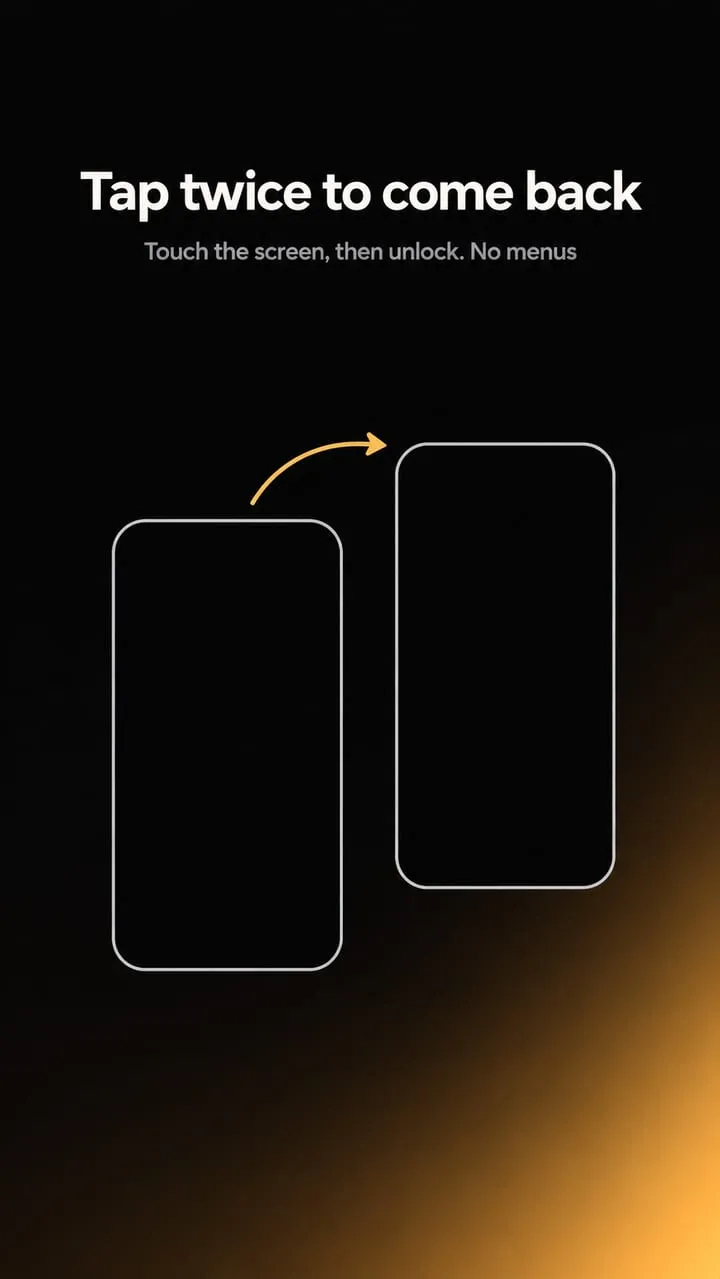 Touch the black screen, then unlock, to come back